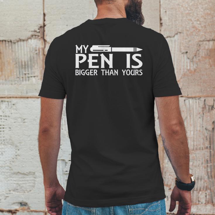 My Pen Is Bigger Than Your Mens Back Print T-shirt Funny Gifts