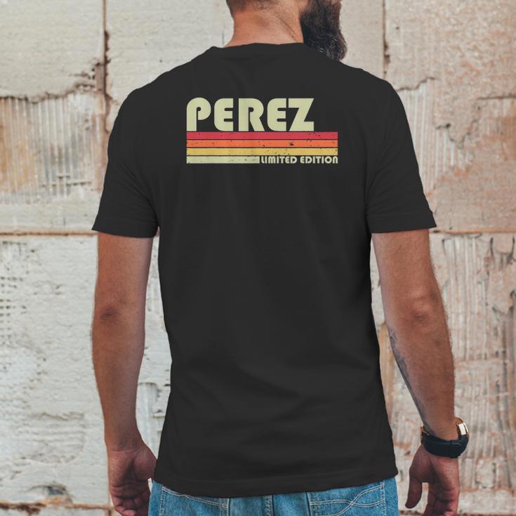 Perez Surname Funny Retro Vintage 80S 90S Family Reunion Mens Back Print T-shirt Funny Gifts