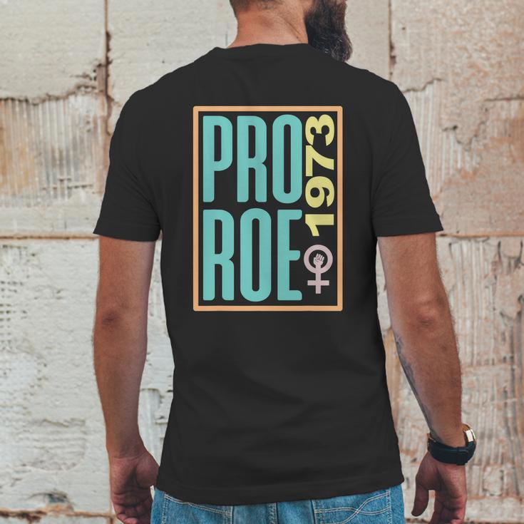 Pro Roe 1973 Pro Choice Abortion Rights Reproductive Rights Mens Back Print T-shirt Funny Gifts
