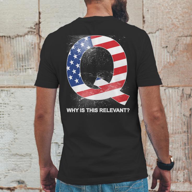 Q Anon Why Is This Relevant Mens Back Print T-shirt Funny Gifts