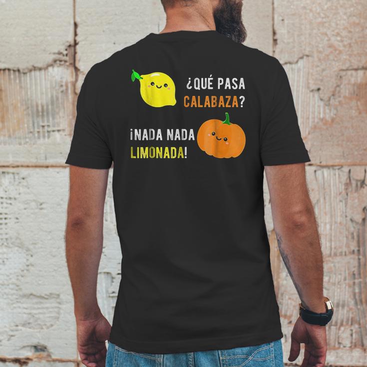 Que Pasa Calabaza Nada Nada Limonada Mens Back Print T-shirt Funny Gifts