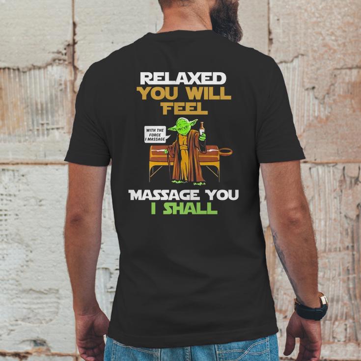 Relaxed You Will Feel Massage You I Shall YodaShirt Mens Back Print T-shirt Funny Gifts