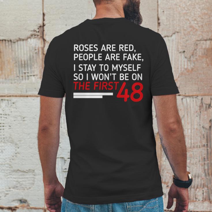 Roses Are Red People Are Fake I Stay To Myself 48 Mens Back Print T-shirt Funny Gifts