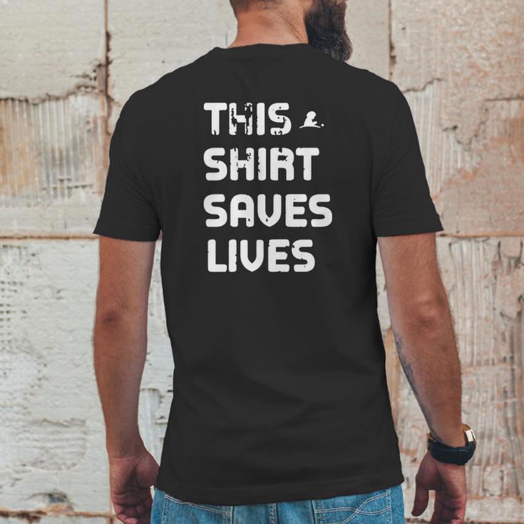 This Saves Lives Mens Back Print T-shirt Funny Gifts