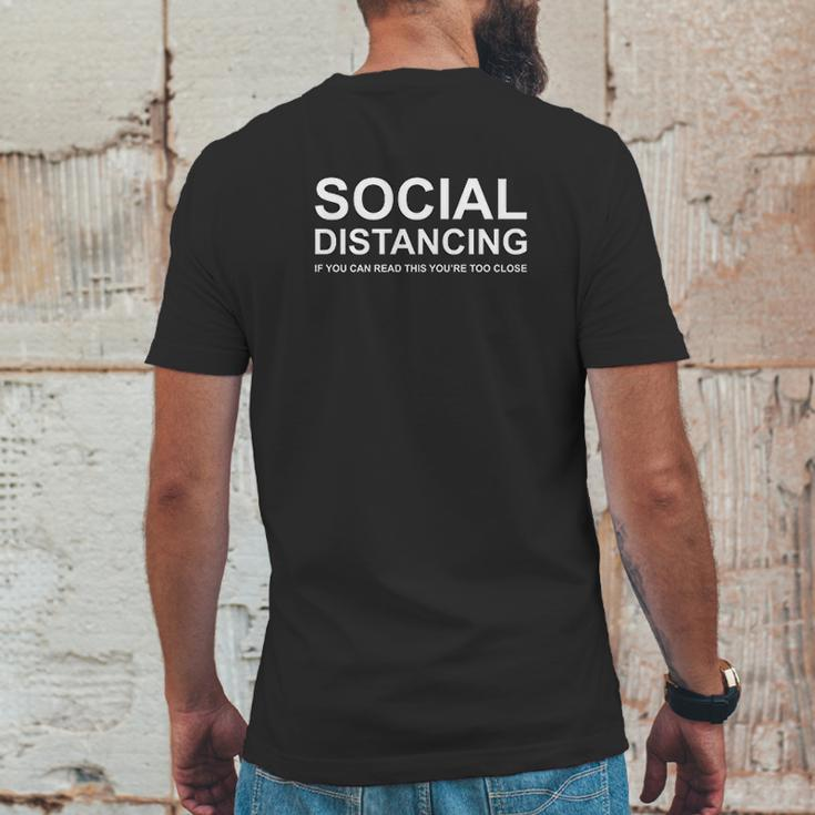 Social Distancing If You Can Read This You Are Too Close Mens Back Print T-shirt Funny Gifts