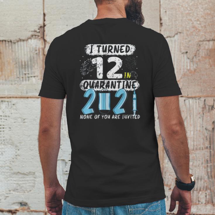 Social Distancing I Turned 12 In 2021 None Of You Are Invited Mens Back Print T-shirt Funny Gifts