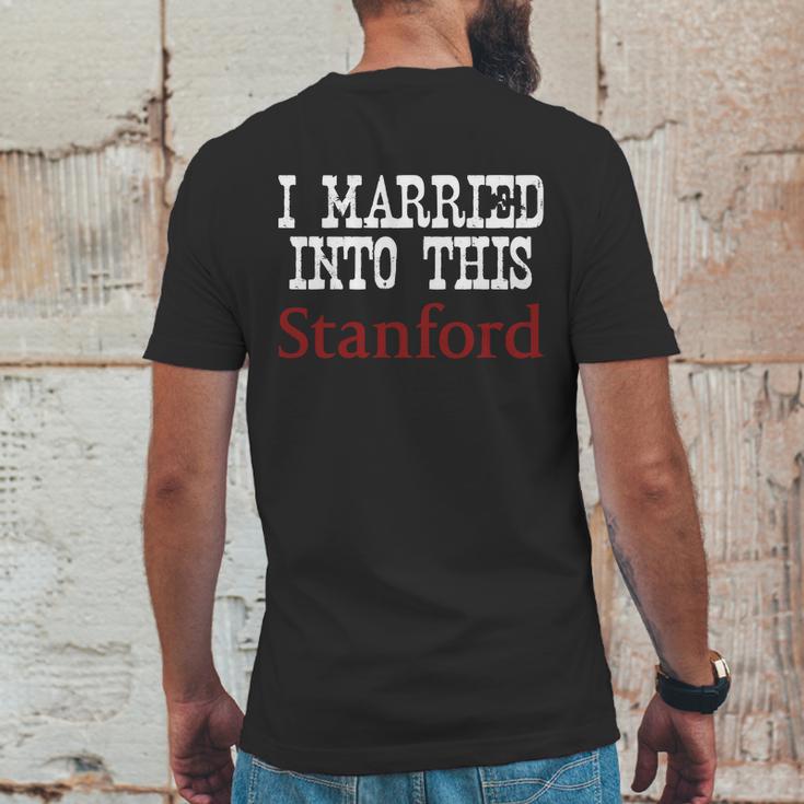 Stanford University Married Into I Married Into This Mens Back Print T-shirt Funny Gifts