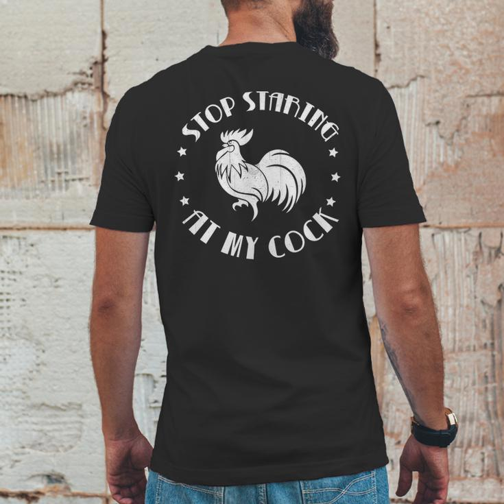 Stop Staring At My Cock 5 Mens Back Print T-shirt Funny Gifts