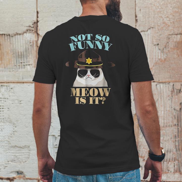 Super State Trooper Cat Not So Funny Meow Is It Gift Mens Back Print T-shirt Funny Gifts