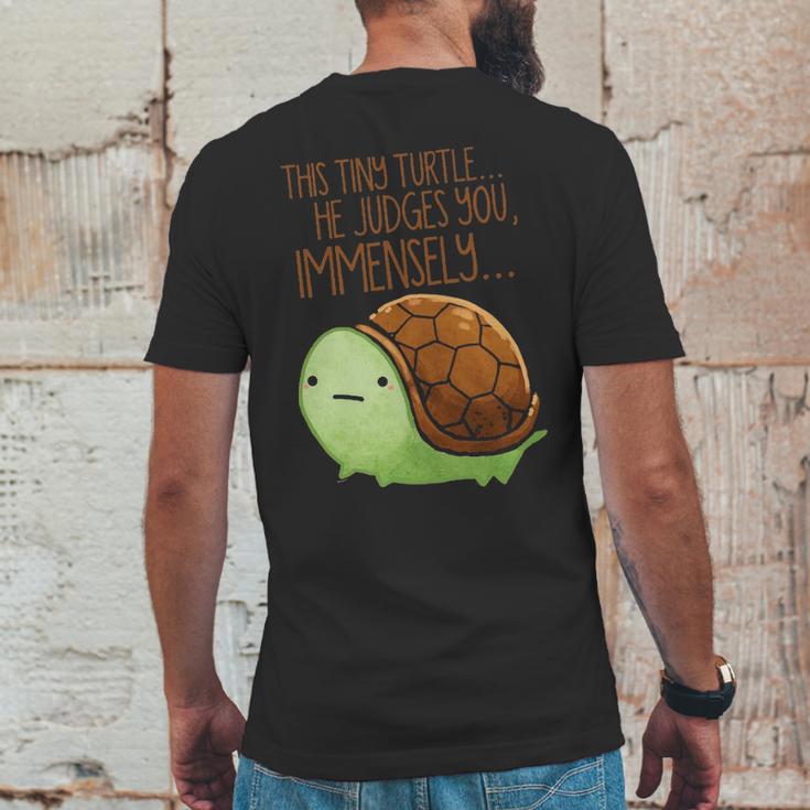 This Tiny Turtle He Judges You Immensely Mens Back Print T-shirt Funny Gifts