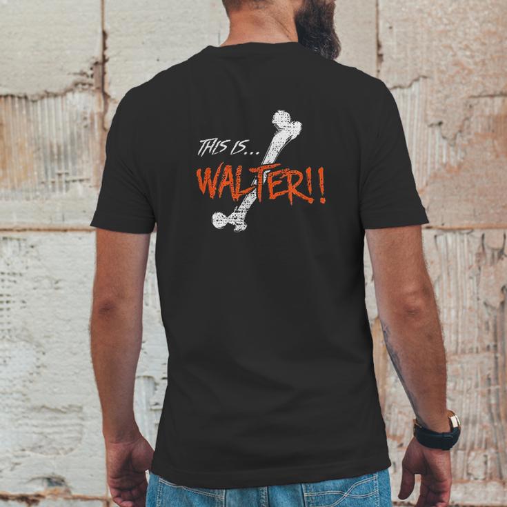 Walter Is Femur By The Klopek Design Mens Back Print T-shirt Funny Gifts