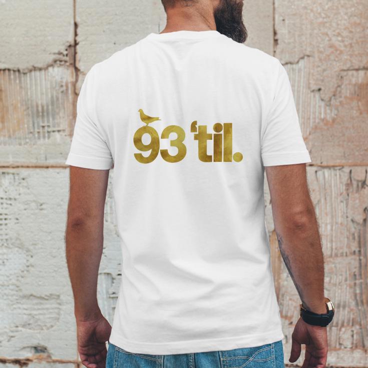 93 Til Infinity Gold Mens Back Print T-shirt Funny Gifts