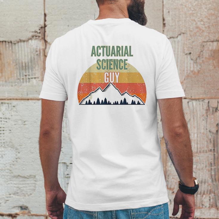 Actuarial Science Gift For Men Actuarial Science Guy Mens Back Print T-shirt Funny Gifts