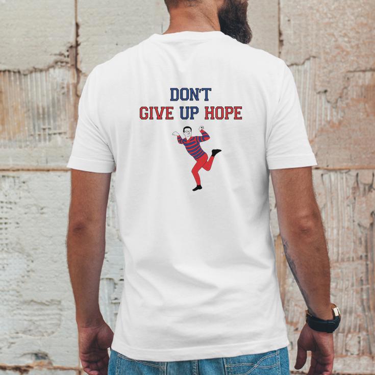 Artie Dont Give Up Hope Mens Back Print T-shirt Funny Gifts