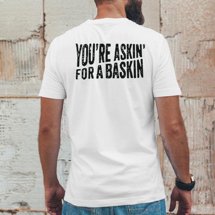 Askin For A Baskin Mens Back Print T-shirt Funny Gifts