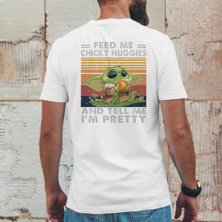 Baby Yoda Feed Me Chicky Nuggies And Tell Me Im Pretty Mens Back Print T-shirt Funny Gifts