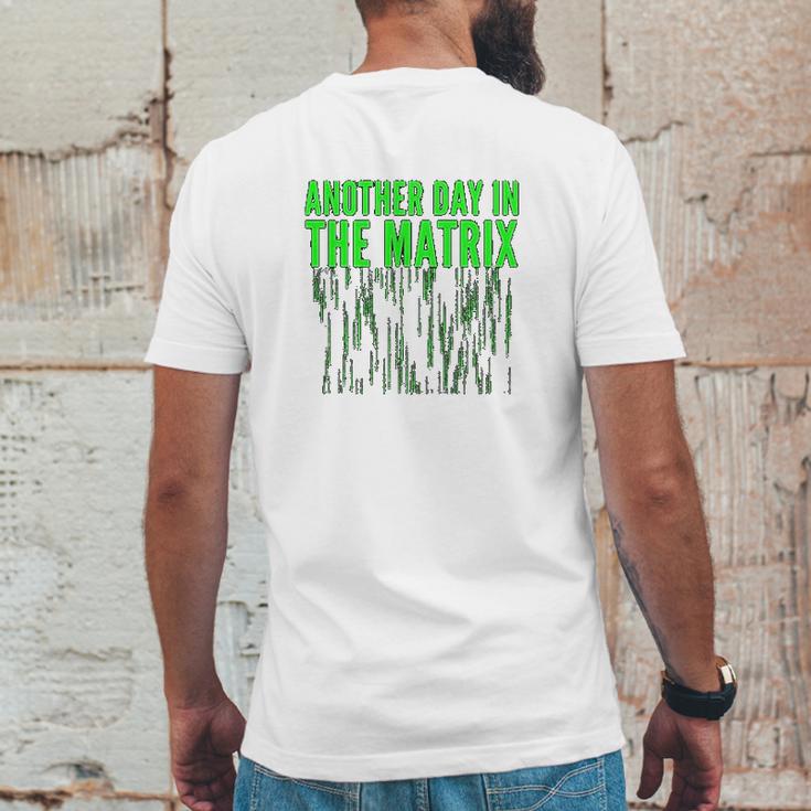 Another Day In The Matrix Matrix Funny Movie Gifts Green Code Mens Back Print T-shirt Funny Gifts