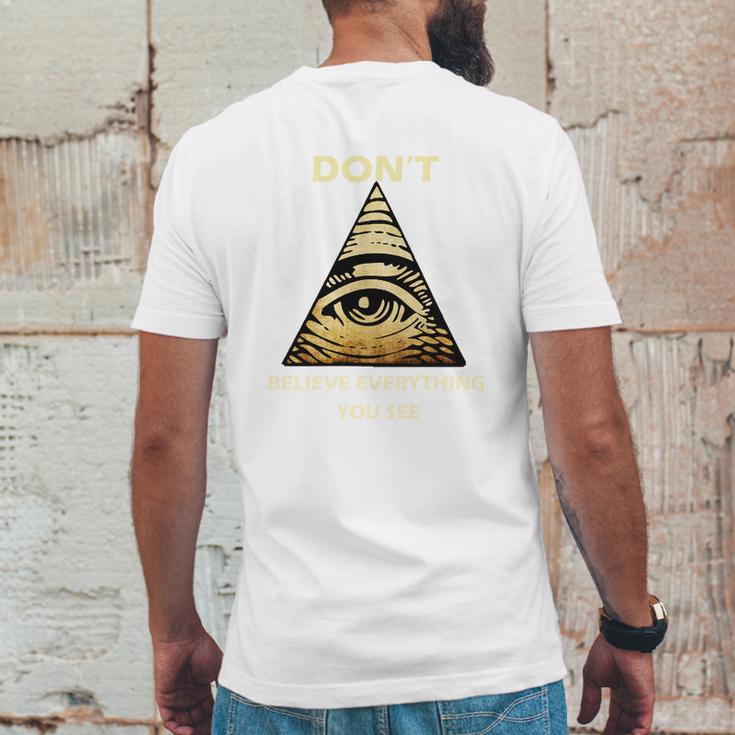 Dont Believe Everything You See Funny Illuminati Mens Back Print T-shirt Funny Gifts