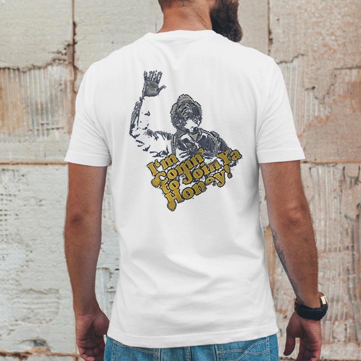 Fred Sanford Im Comin To Join Ya Honey Mens Back Print T-shirt Funny Gifts