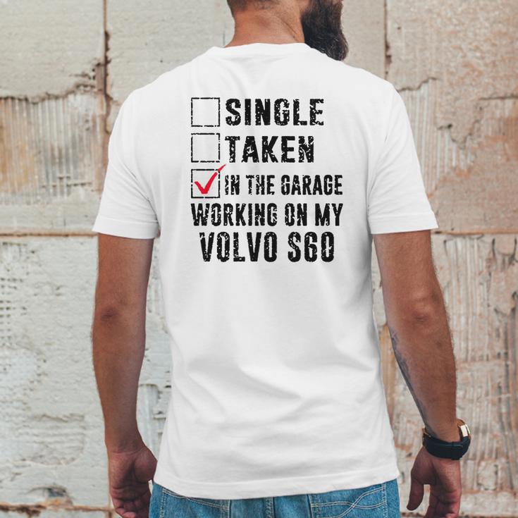 In The Garage Working On My Volvo S60 Mens Back Print T-shirt Funny Gifts