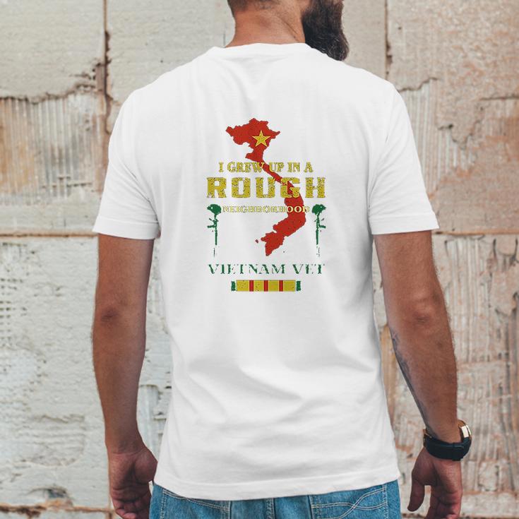 I Grew Up In A Rough Neighborhood Vietnam Veterans Mens Back Print T-shirt Funny Gifts