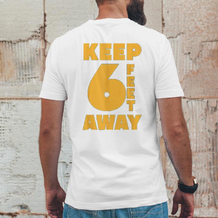 Keep 6 Feet Away Ft Social Distancing Antisocial Mens Back Print T-shirt Funny Gifts