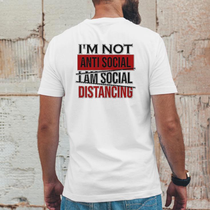 I Am Not Anti Social Youth I Am Social Distancing Mens Back Print T-shirt Funny Gifts