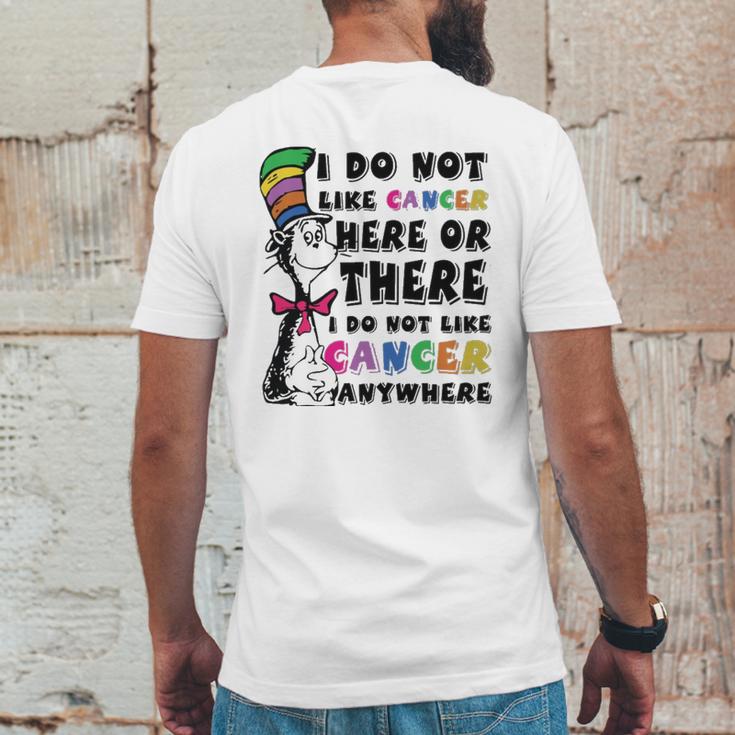 I Do Not Like Cancer Zodiac Here Or There Anywhere Dr Seuss Mens Back Print T-shirt Funny Gifts