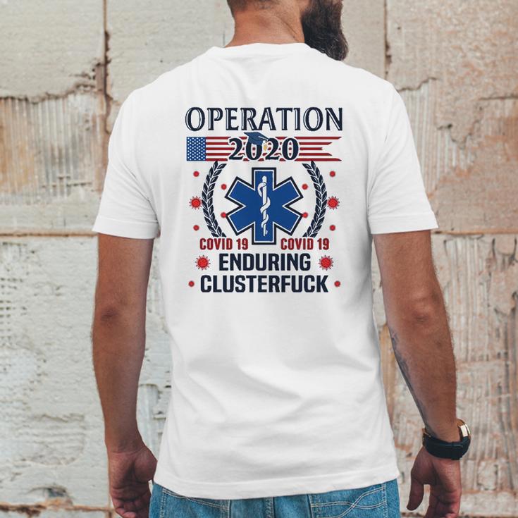 Operation Graduation 2020 Enduring Clusterfuck Mens Back Print T-shirt Funny Gifts