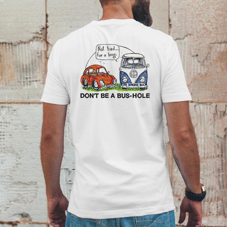 The Rusty Vw Dont Be A Bushole Mens Back Print T-shirt Funny Gifts