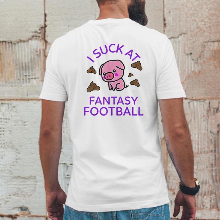 I Sck At Fantasy Football Funny Pig And Poops Loser Mens Back Print T-shirt Funny Gifts