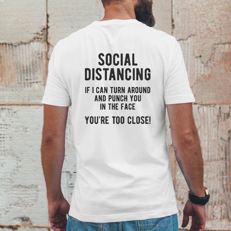 Social Distancing If I Can Turn Around And Punch You In The Face Mens Back Print T-shirt Funny Gifts