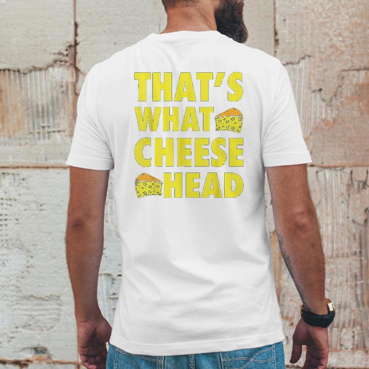 Thats What Cheese Head Cheesy She Said Quote Mens Back Print T-shirt Funny Gifts