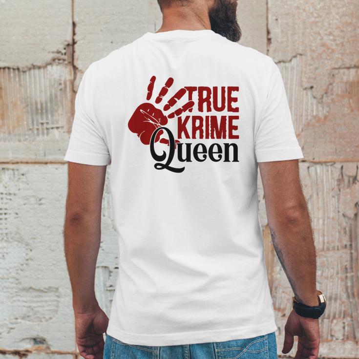 True Crime Queen True Crime Junkie Criminal Minds Mens Back Print T-shirt Funny Gifts