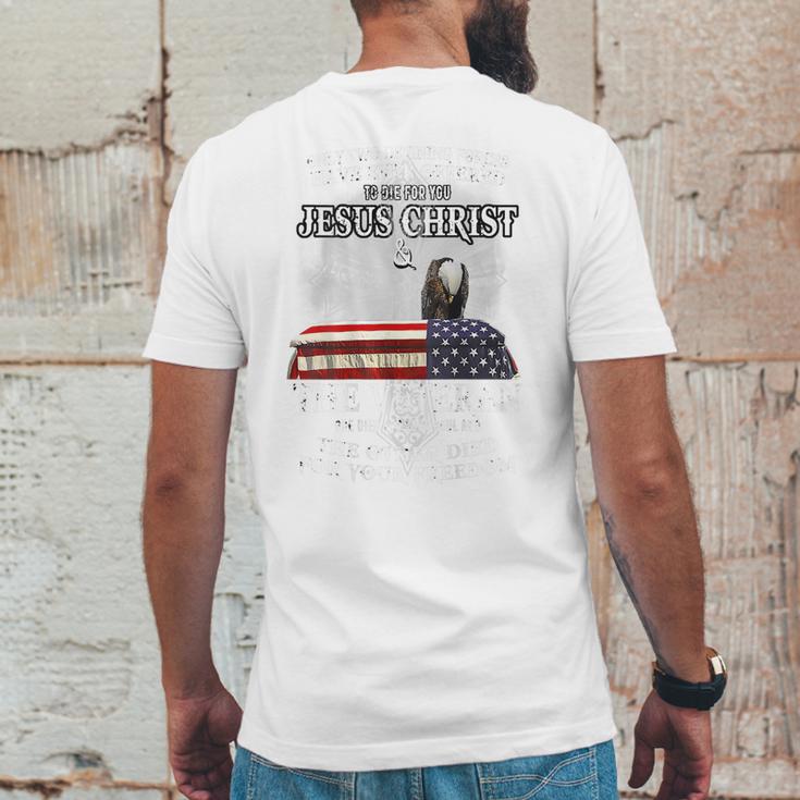 Only Two Defining Forces Have Ever Offered To Die For You Mens Back Print T-shirt Funny Gifts