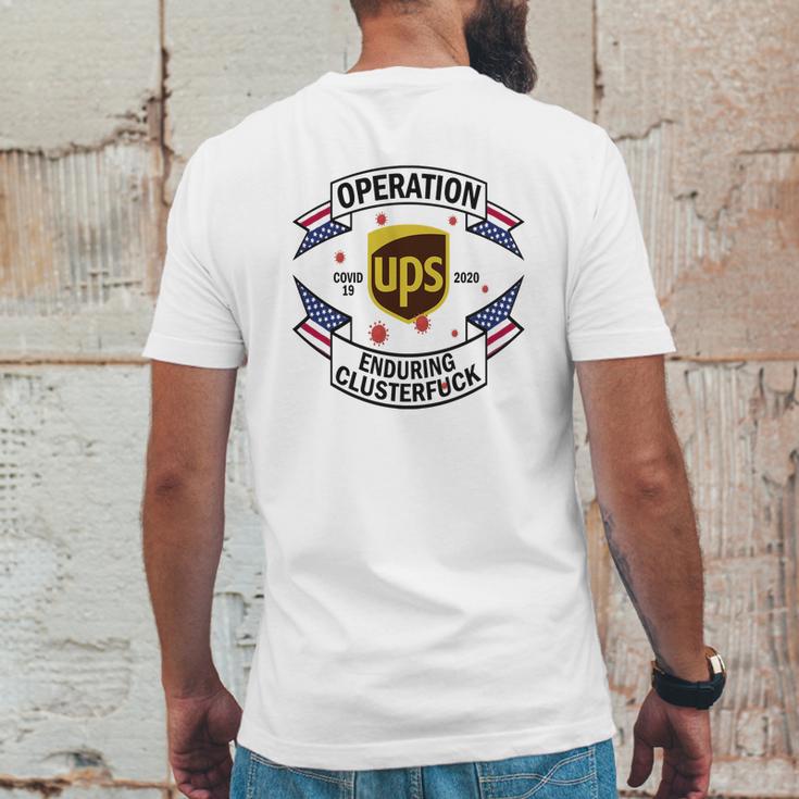 United Parcel Service Operation Enduring Clusterfuck Covid-19 2020 Shirt Mens Back Print T-shirt Funny Gifts