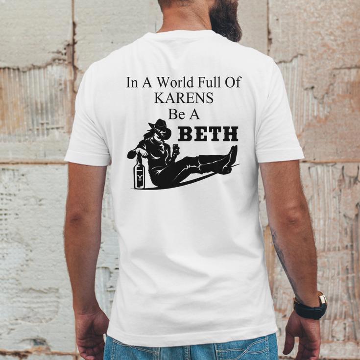 In A World Full Of Karens Be A Beth Mens Back Print T-shirt Funny Gifts