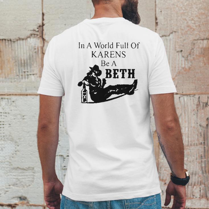 In A World Full Of Karens Be A Beth Mens Back Print T-shirt Funny Gifts