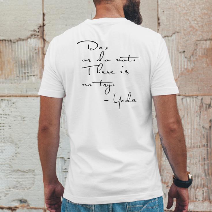 Yoda Quote - Do Or Do Not There Is No Try Limted Edition Mens Back Print T-shirt Funny Gifts