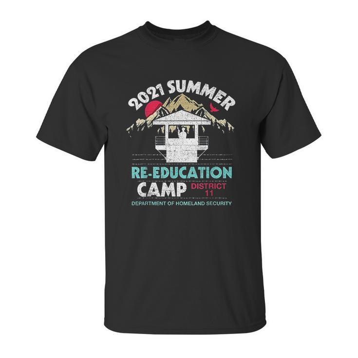 2021 Summer Re Education Camp Department Homeland Security Unisex T-Shirt