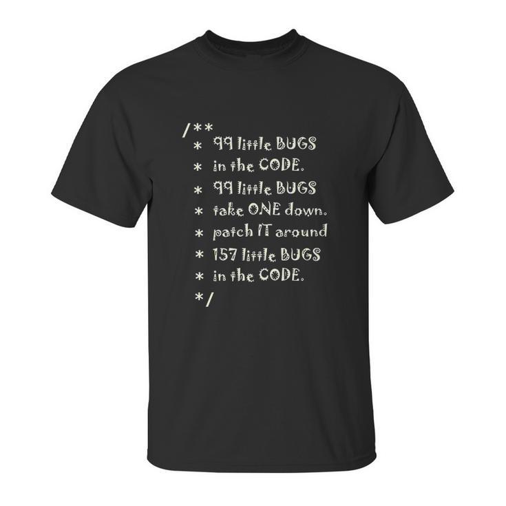 99 Bugs In The Code Software Engineer Tester Unisex T-Shirt