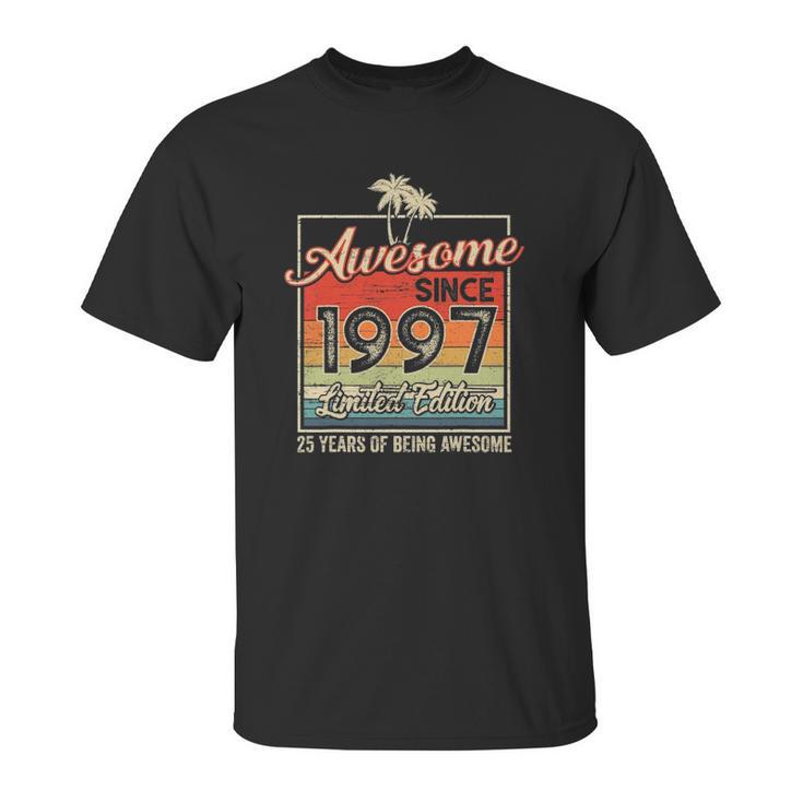 Awesome Since 1997 25Th Birthday Gifts 25 Years Old Vintage Unisex T-Shirt