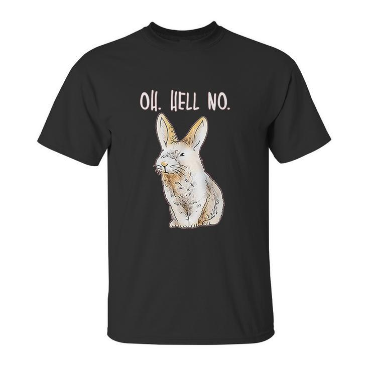 Bad Bunny Disapproving Rabbit Funny Animals Oh Hell No Unisex T-Shirt