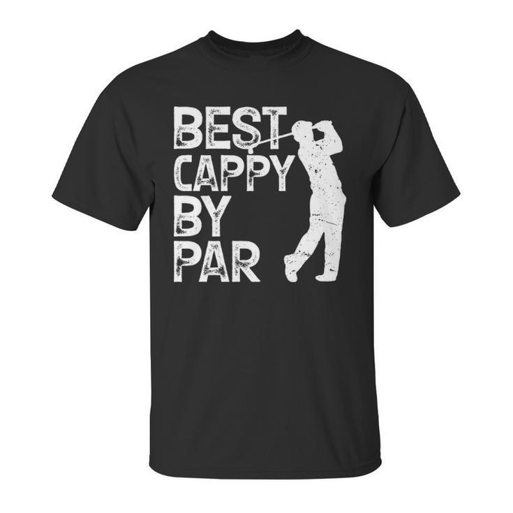 Best Cappy By Par Golf Gift Unisex T-Shirt