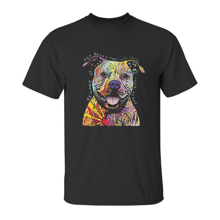 Beware Of Pit Bulls They Will Steal Your Heart Unisex T-Shirt