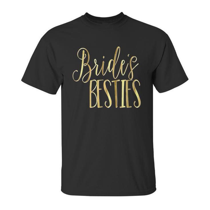 Bridesmaid Brides Besties Wedding Bachelorette Unisex T-Shirt