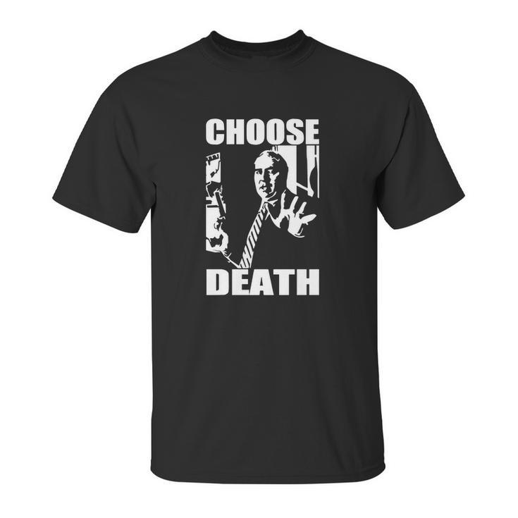 Budd Dwyer Choose Death Unisex T-Shirt