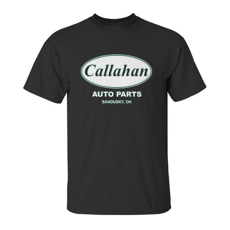 Callahan Auto Parts Sandusky Ohio Retro 90S Funny Tommy Boy Unisex T-Shirt