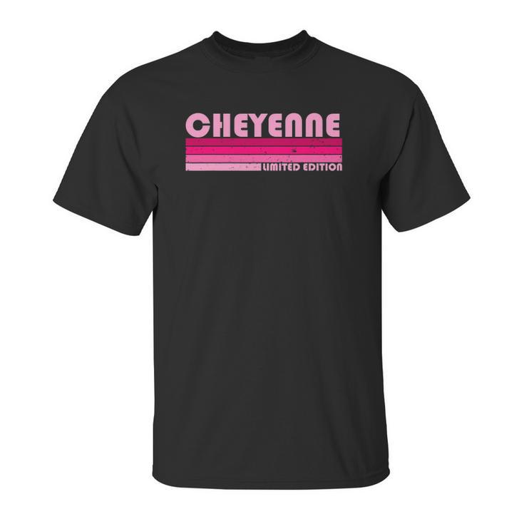 Cheyenne Name Personalized Retro Vintage 80S 90S Birthday Unisex T-Shirt