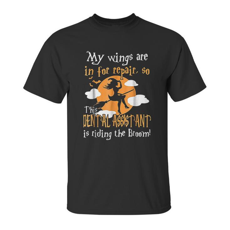 This Dental Assistant Riding The Broom Halloween Unisex T-Shirt